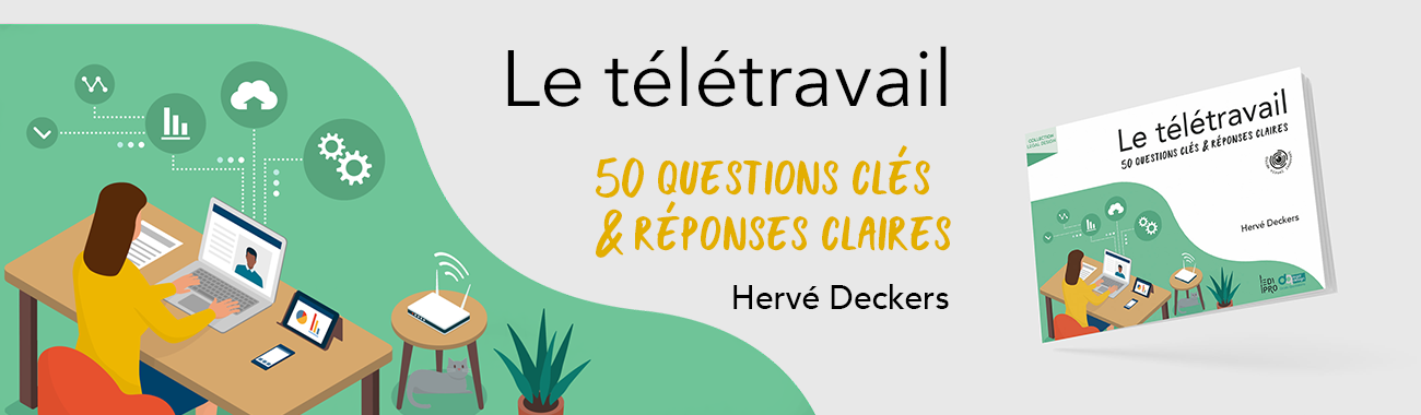 Le Télétravail - 50 questions clés & réponses claires